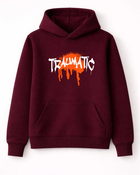 Maroon hoodie with 'TRAUMATIC' graphic design on a white background